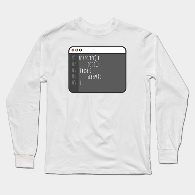 Developer if coffee Long Sleeve T-Shirt by maxcode